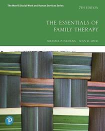 The Essentials of Family Therapy (7th Edition) (The Merrill Social Work and Human Services)