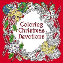 Coloring Christmas Devotions (Coloring Faith)