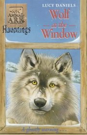 Animal Ark Hauntings: Wolf at the Window (Animal Ark Hauntings)