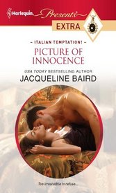 Picture of Innocence (Italian Temptation!) (Harlequin Presents Extra, No 145)