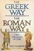 Greek Way/Roman Way : 2 Volumes In 1