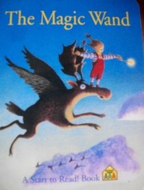 The Magic Wand (A Start to Read Book)