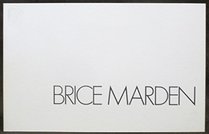 Brice Marden, marbles, paintings, and drawings: October 29-27 November 1982 : [catalog of an exhibition]