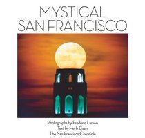 Mystical San Francisco
