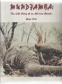 Mundjamba: The Life Story of an African Hunter