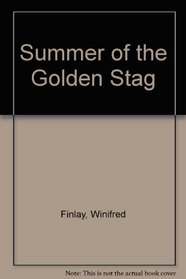 Summer of the Golden Stag