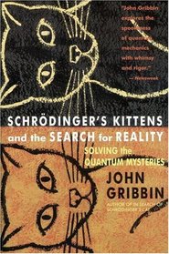 Schrodinger's Kittens and the Search for Reality