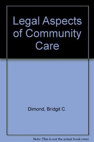 Legal Aspects of Community Care