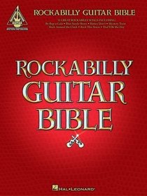 Rockabilly Guitar Bible : 31 Great Rockabilly Songs