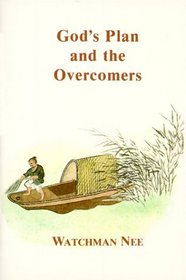God's Plan and the Overcomers