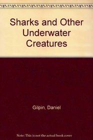 Sharks and Other Underwater Creatures
