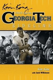 Kim King's Tales from the Georgia Tech Sideline