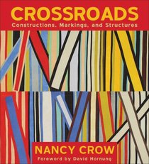 Crossroads: Constructions, Markings, and Structures