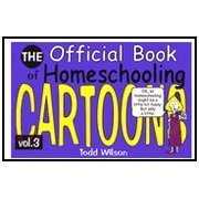 The Official Book of Homeschooling Cartoons V3 (Volume 3)