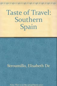 The tastes of travel: Southern Spain
