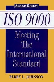 Iso 9000: Meeting the International Standards