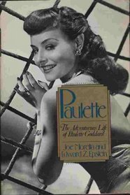 Paulette: The Adventurous Life of Paulette Goddard