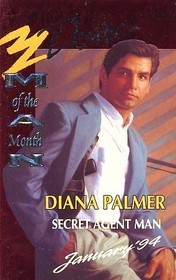 Secret Agent Man (Man of the Month) (Silhouette Desire, No 829)