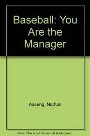 You Are the Manager Baseball