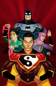 New Super-Man and the Justice League China (New Super-man & the Jlc - Justice League China)