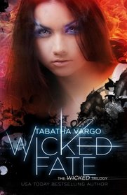 Wicked Fate (Volume 1)