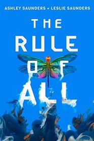 The Rule of All (The Rule of One)