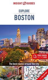 Insight Guides Explore Boston (Travel Guide with Free eBook) (Insight Explore Guides)
