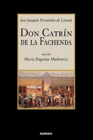 Don Catrin de la Fachenda (Spanish Edition)