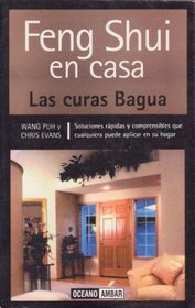 Feng Shui En Casa: Las Curas Bagua (Tiempo Libre) (Spanish Edition)