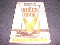 The Rules Book: The 1989-92 International Yacht Racing Rules Explained
