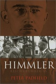 Himmler: Reichs Fuhrer-SS