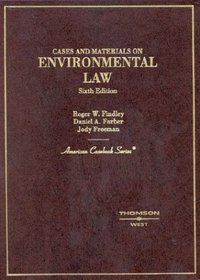 Cases and Materials on Environmental Law (American Casebook)