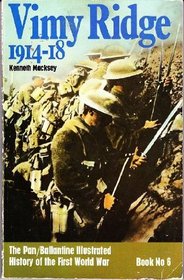 Vimy Ridge, 1914-18 (History of 1st World War)