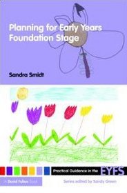 Planning for the Early Years Foundation Stage (Practical Guidance in the EYFS)