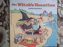 The witch's vacation