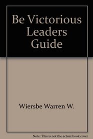 Be Victorious Leaders Guide