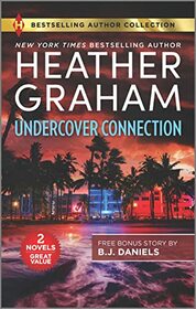 Undercover Connection / Cowboy Accomplice (Harlequin Bestselling Author Collection)