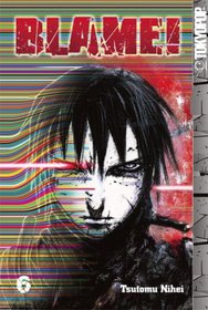 BLAME! Volume 6 (Blame (Graphic Novels))