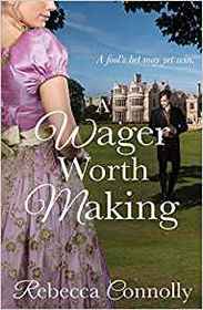 A Wager Worth Making (Arrangements, Book 7)