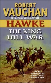 The King Hill War (Hawke, Bk 5)