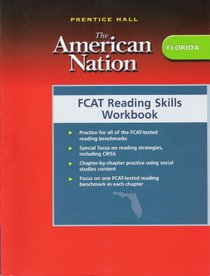 FCAT Reading Skills Workbook (The American Nation)