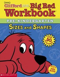 Shapes and Sizes (Clifford's Big Red Workbook)