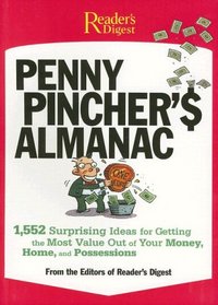 Reader's Digest Pocket Guide: Penny Pincher's Almanac (Reader's Digest Pocket Guides)