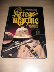 Kriegsmarine: Uniforms & Traditions (Kriegsmarine)