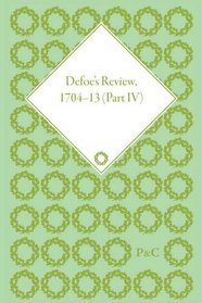 Defoe's Review: 1707-8 (Works of Daniel Defoe)