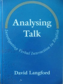 Analysing Talk (Studies in English Language)