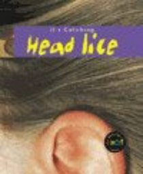 Head Lice (Its Catching)