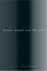 Dream, Death, and the Self