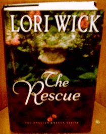 The Rescue (Bookspan Large Print Edition) (English Garden, Book 2)