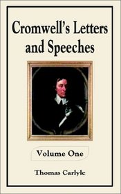 Cromwell's Letters and Speeches (Cromwell's Letters and Speeches)